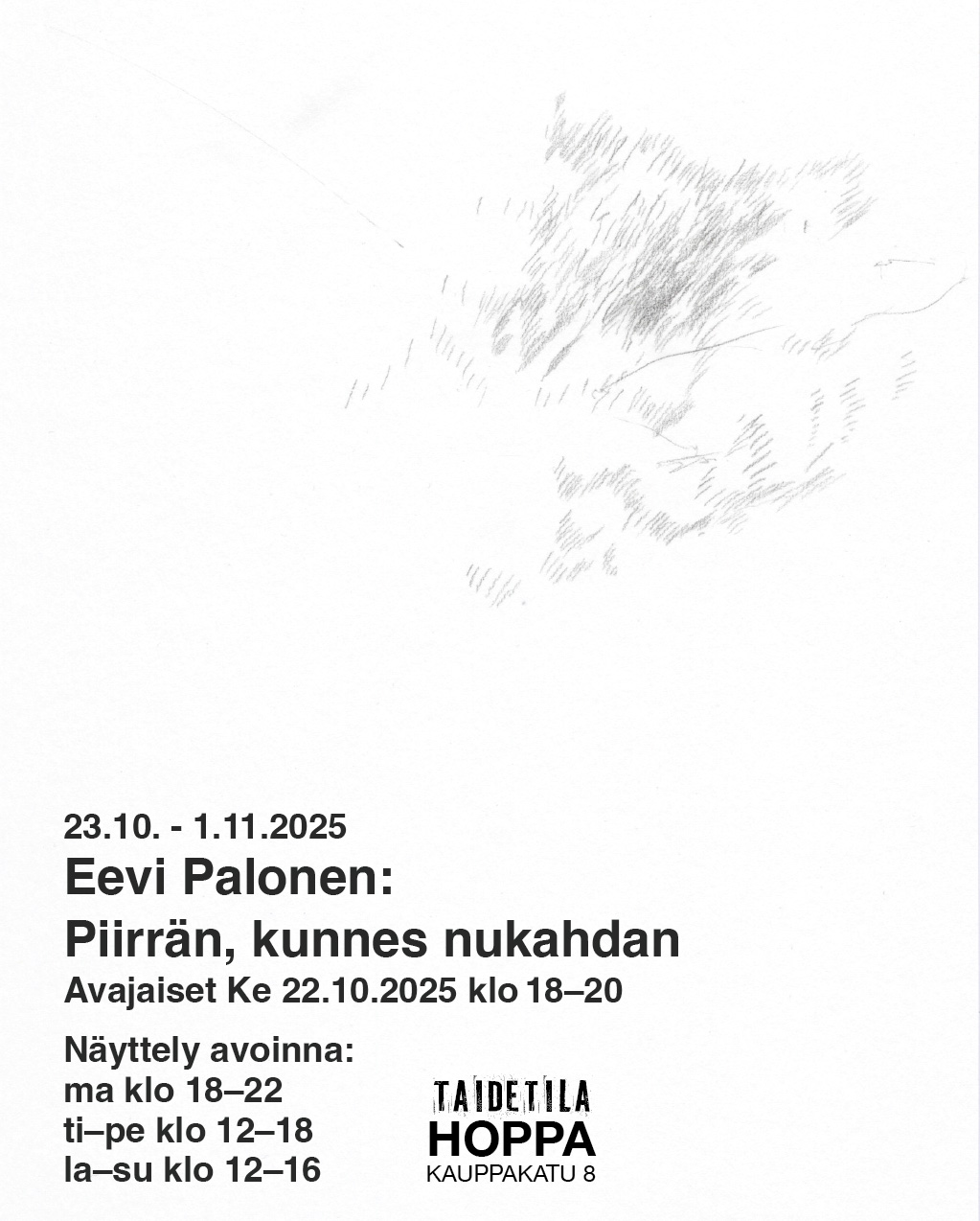 Eevi Palonen: Piirrän kunnes nukahdan 23.10.–1.11.2025